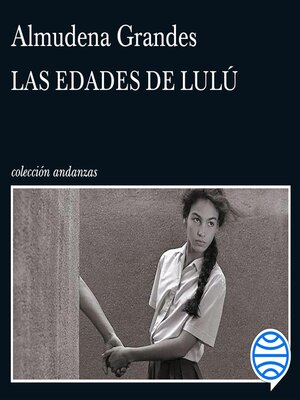 cover image of Las edades de Lulú